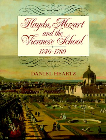 Haydn, Mozart and the Viennese School: 1740-1780 book