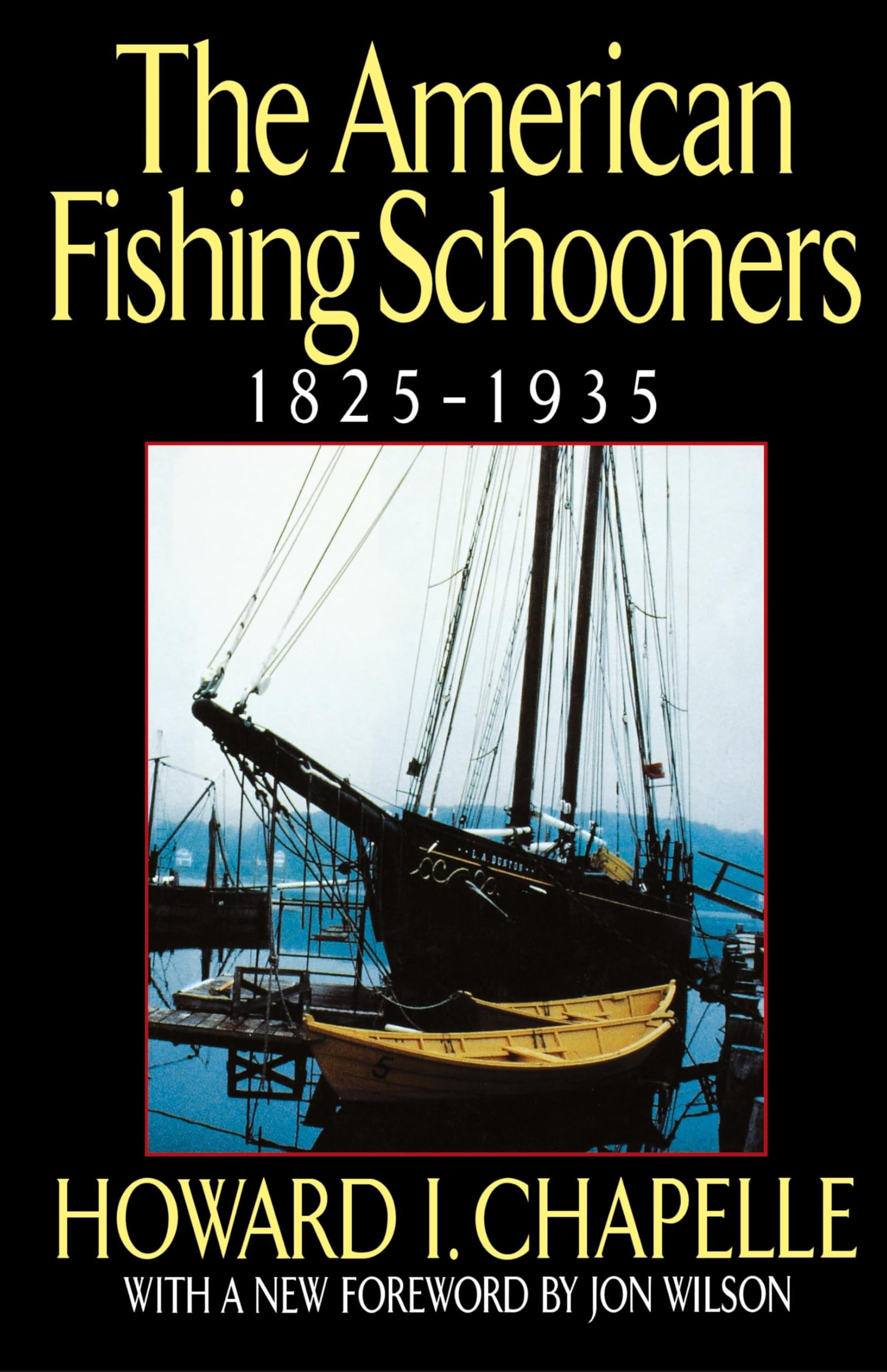 The American Fishing Schooners, 1825-1935 Media & Communication