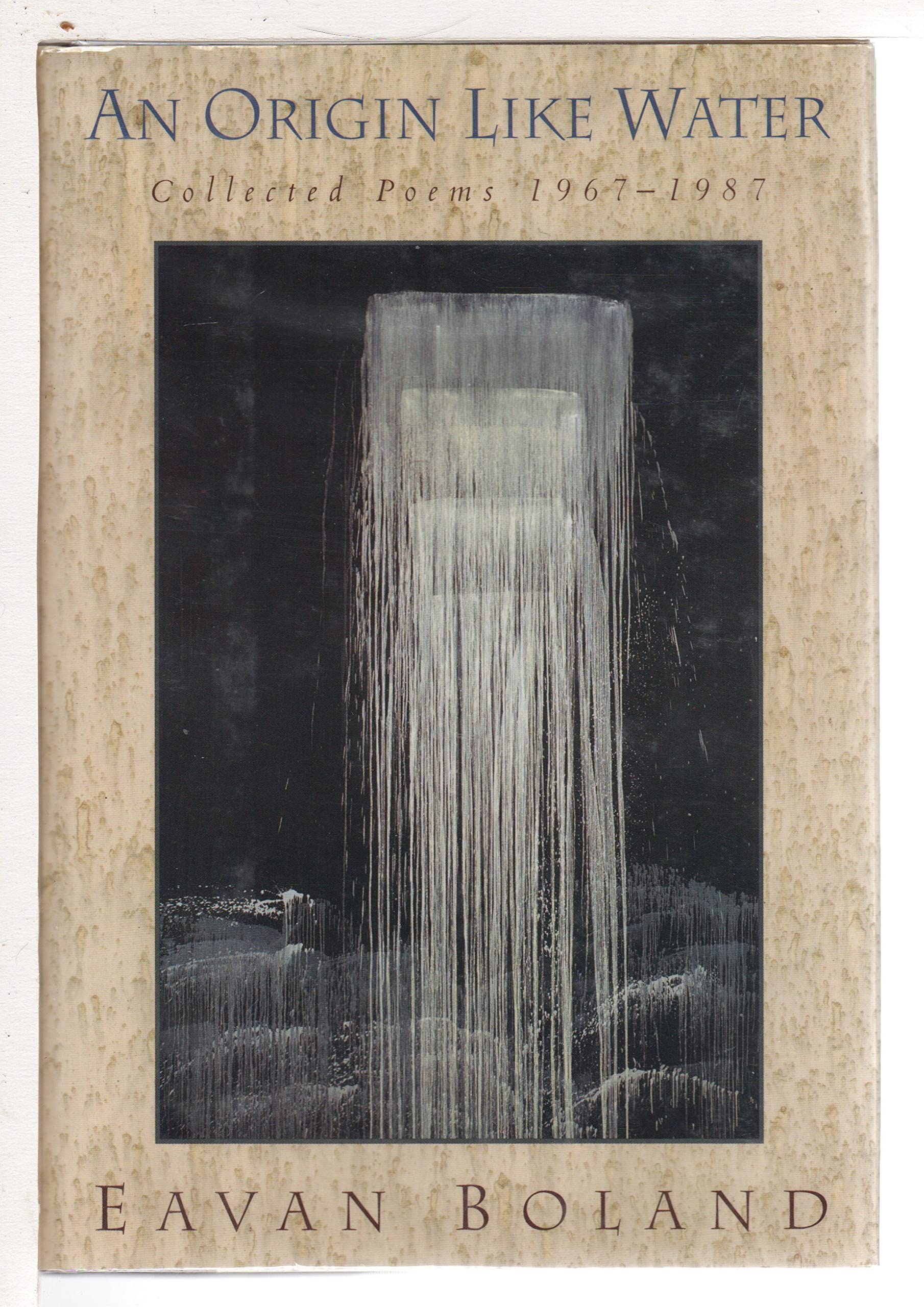 An Origin Like Water: Collected Poems 1967-1987 Poetry