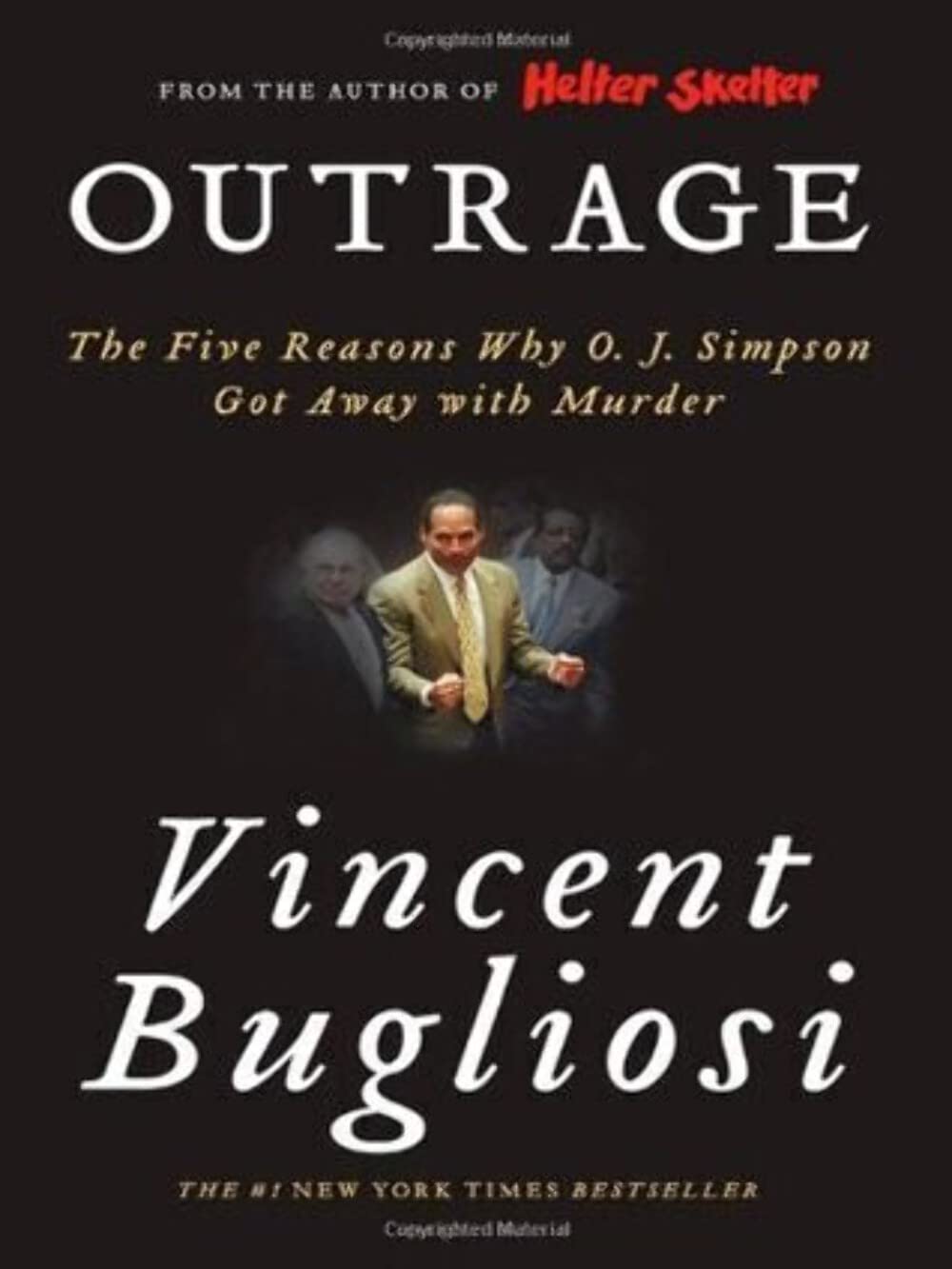 Outrage: The Five Reasons Why O.J. Simpson Got Away With Murder book
