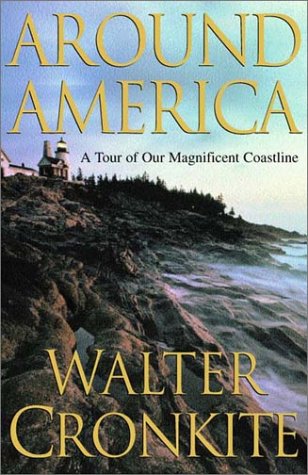 Around America: A Tour of Our Magnificent Coastline Travel Guides