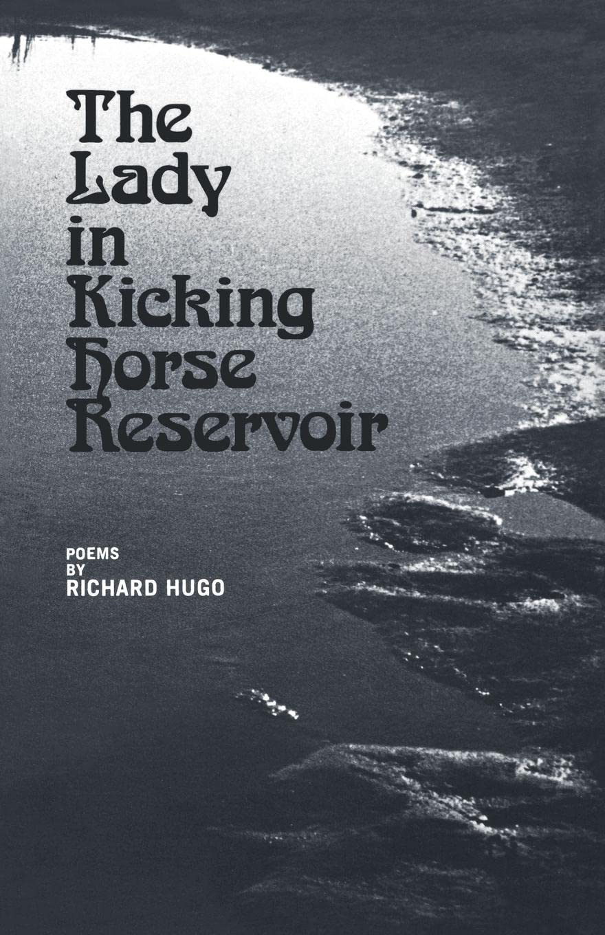 The Lady in Kicking Horse Reservoir: Poems Poetry