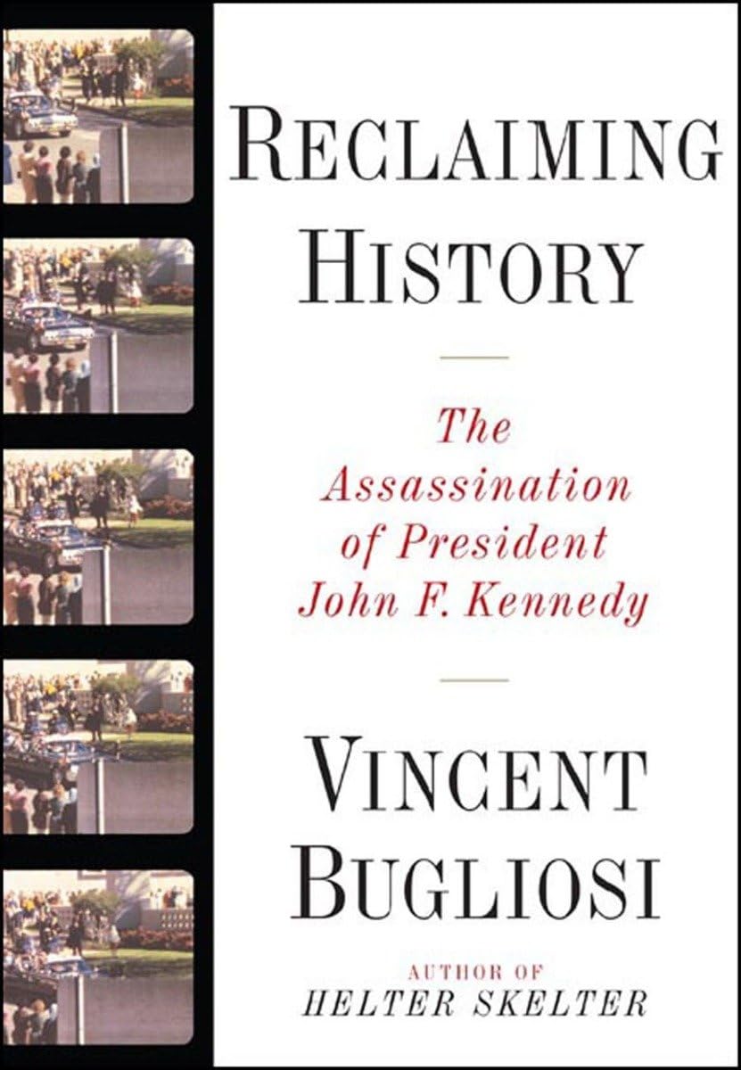 Reclaiming History: The Assassination of President John F. Kennedy Law
