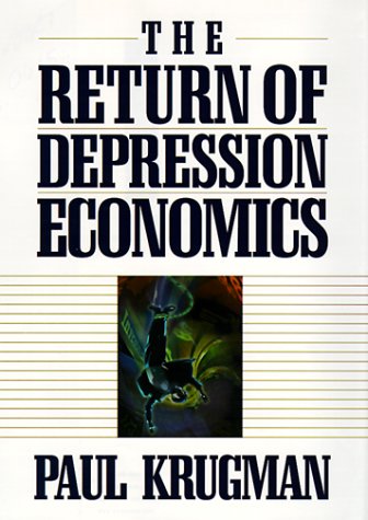 The Return of Depression Economics Business, Finance & Career