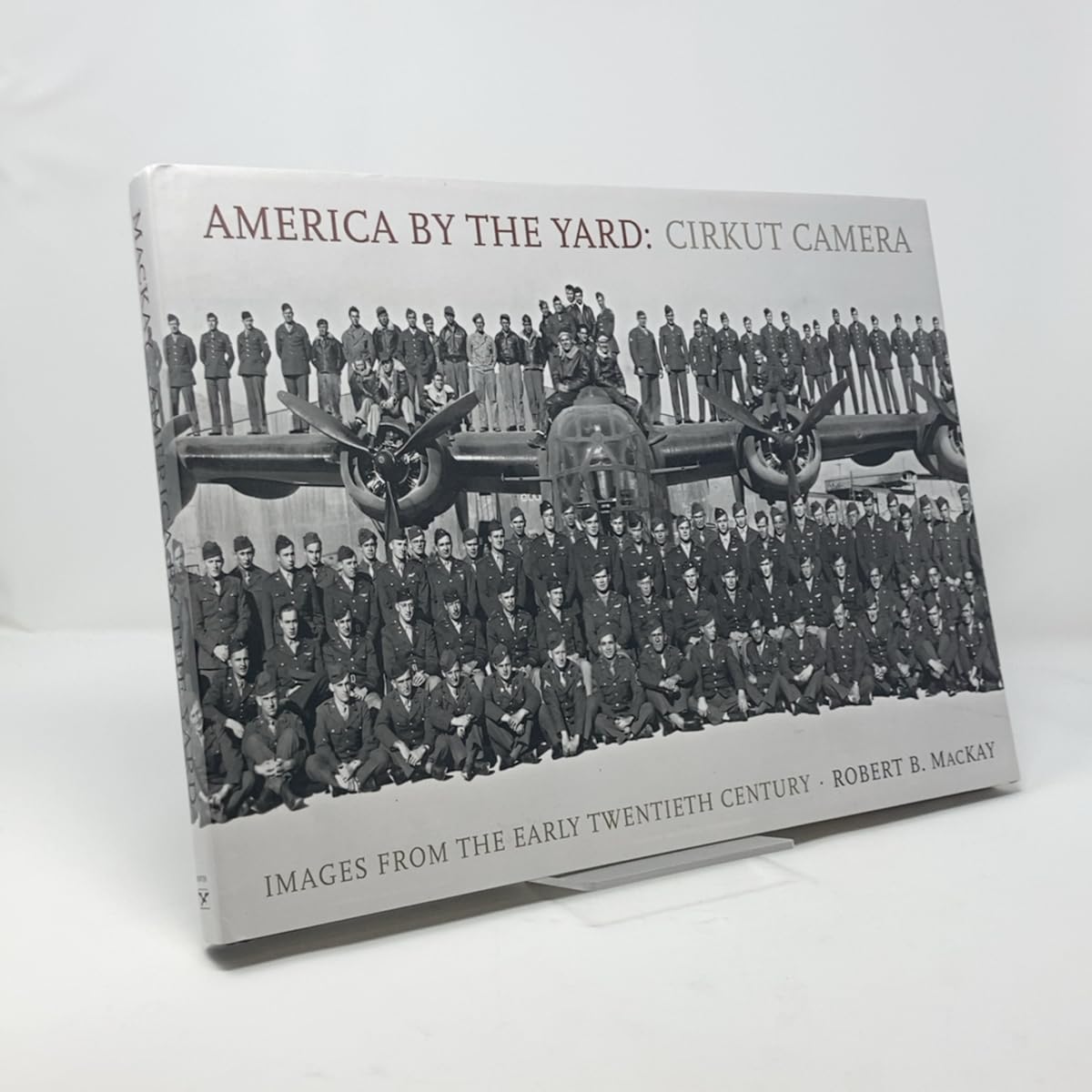 America by the Yard: Cirkut Camera: Images from the Early Twentieth Century Arts & Music