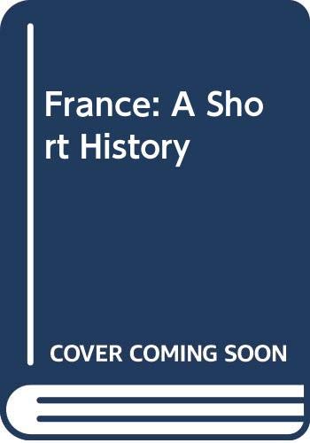France: A Short History Books