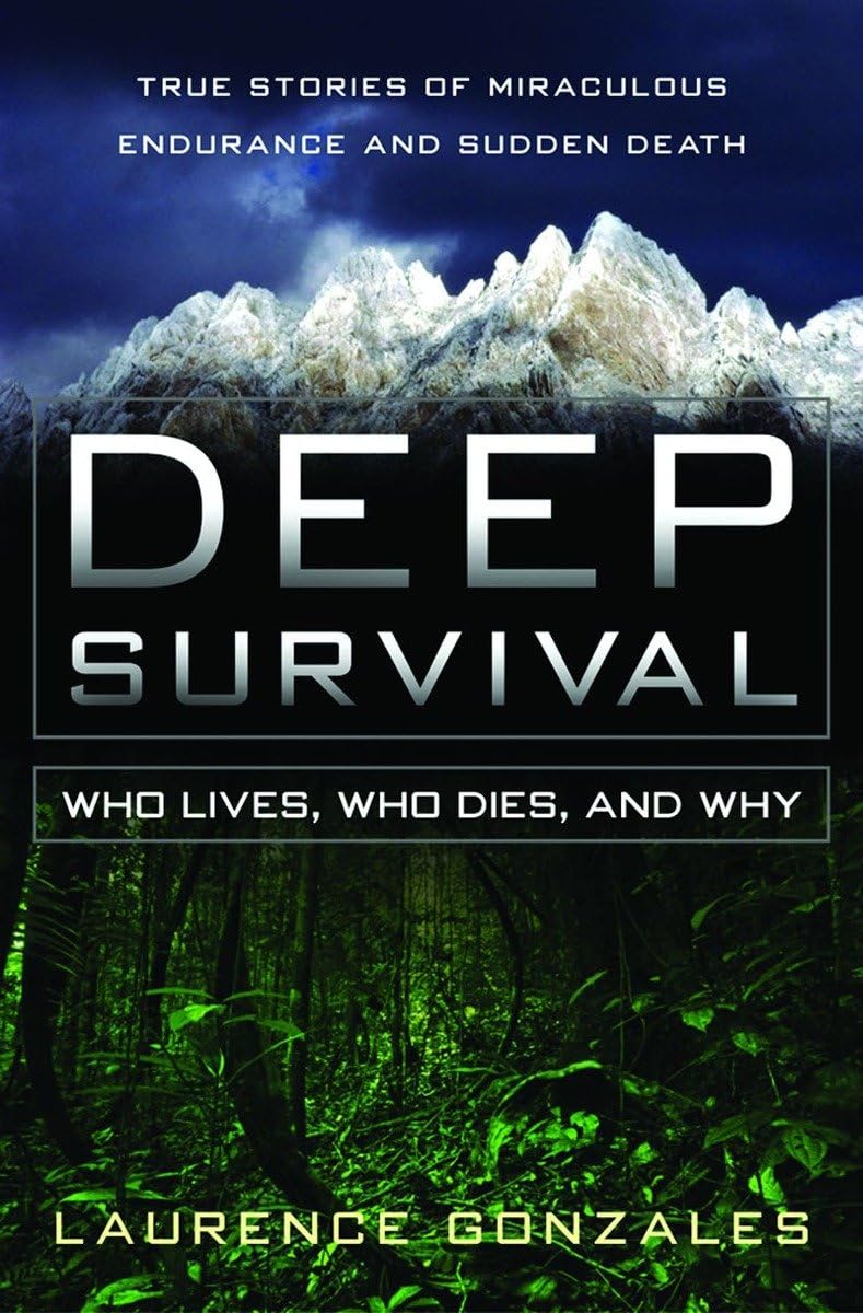 Deep Survival: Who Lives, Who Dies, and Why: True Stories of Miraculous Endurance and Sudden Death Mathematics