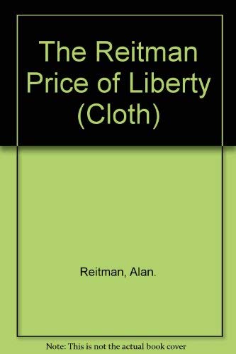 The Price of Liberty. Politics & History