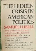 The Hidden Crisis in American Politics. Books