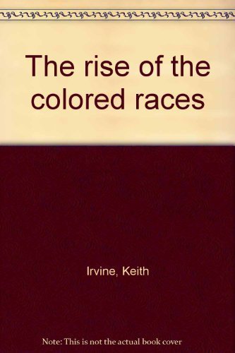 The rise of the colored races Books