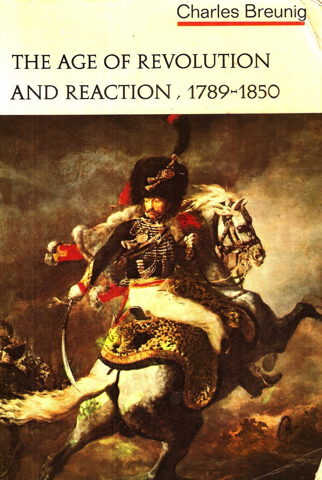 The Age of Revolution and Reaction, 1789-1850 Books