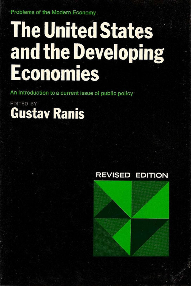 The United States and the Developing Economies (Problems of the Modern Economy) Business, Finance & Career