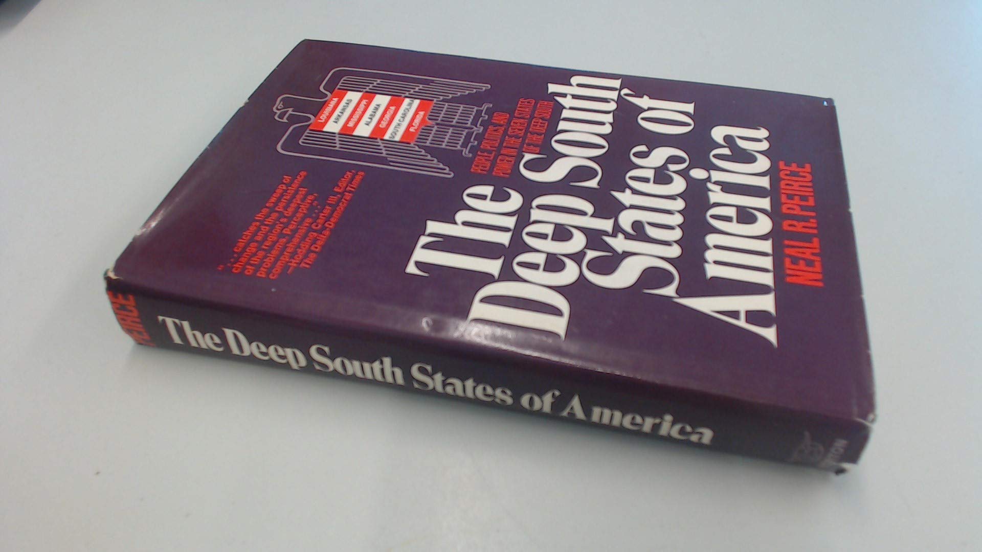 The Deep South States of America;: People, politics, and power in the seven Deep South States Books
