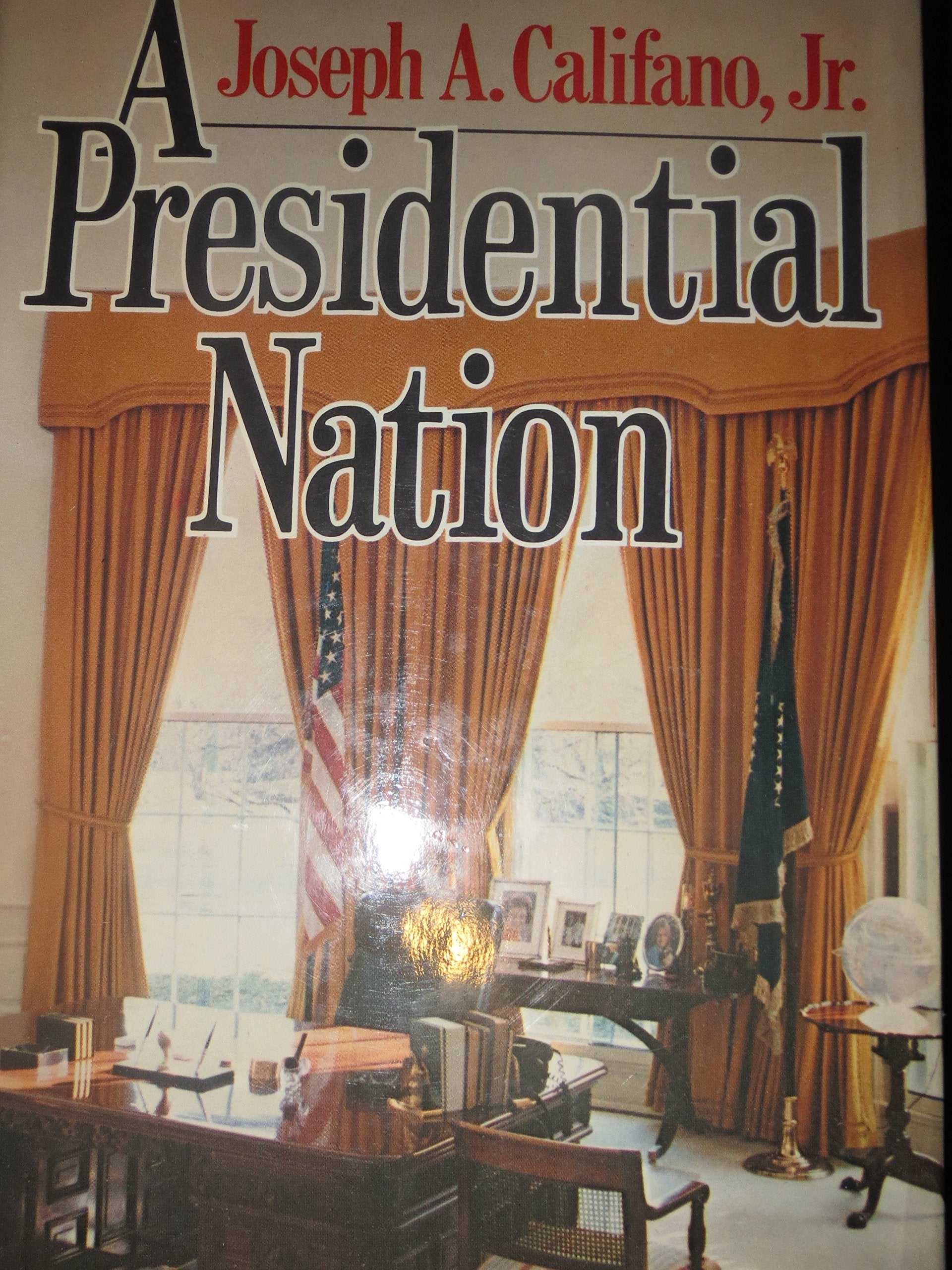 A Presidential Nation Books