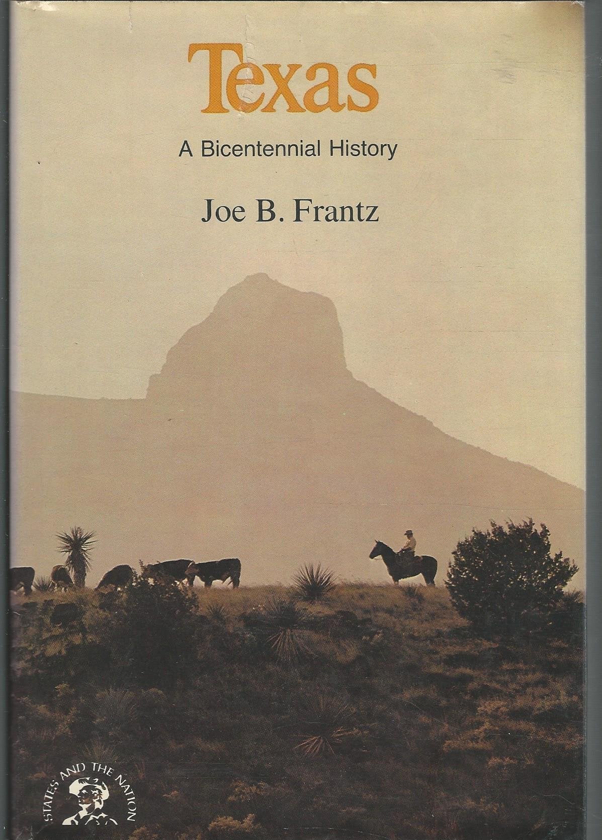 TEXAS BICENT SERIES CL: A Bicentennial History Politics & History