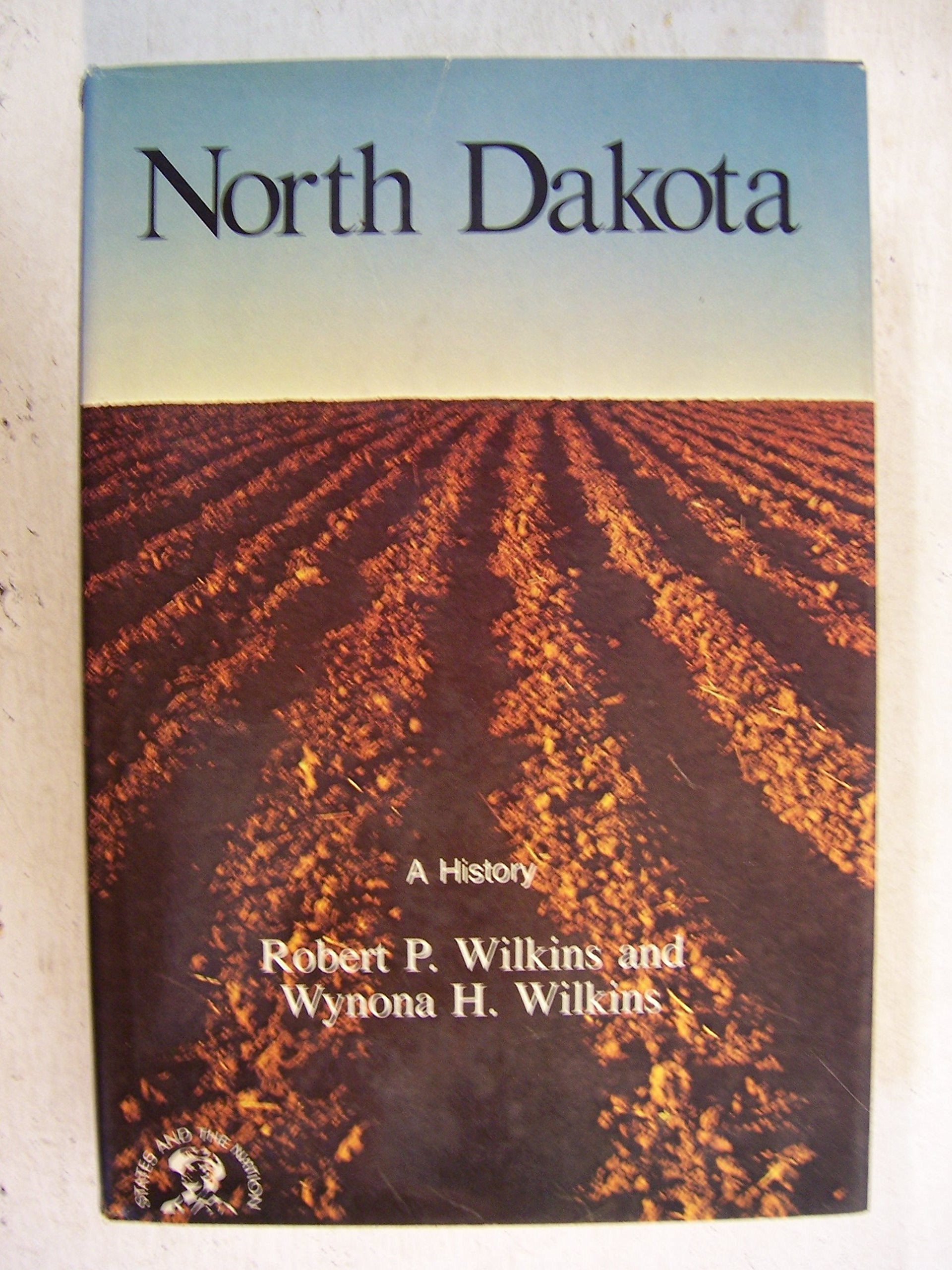 NORTH DAKOTA BICENT SERIES CL: A History Politics & History