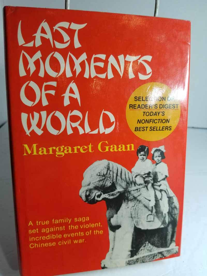 LAST MOMENTS OF A WORLD CL Politics & History