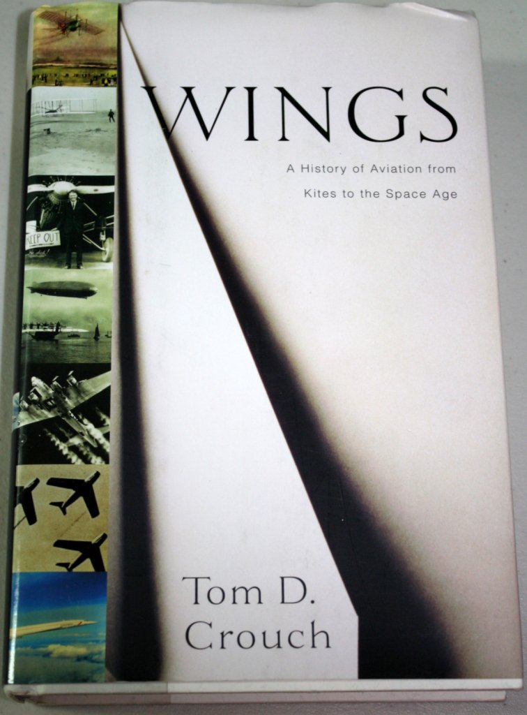 Wings: A History of Aviation from Kites to the Space Age Business & Technology