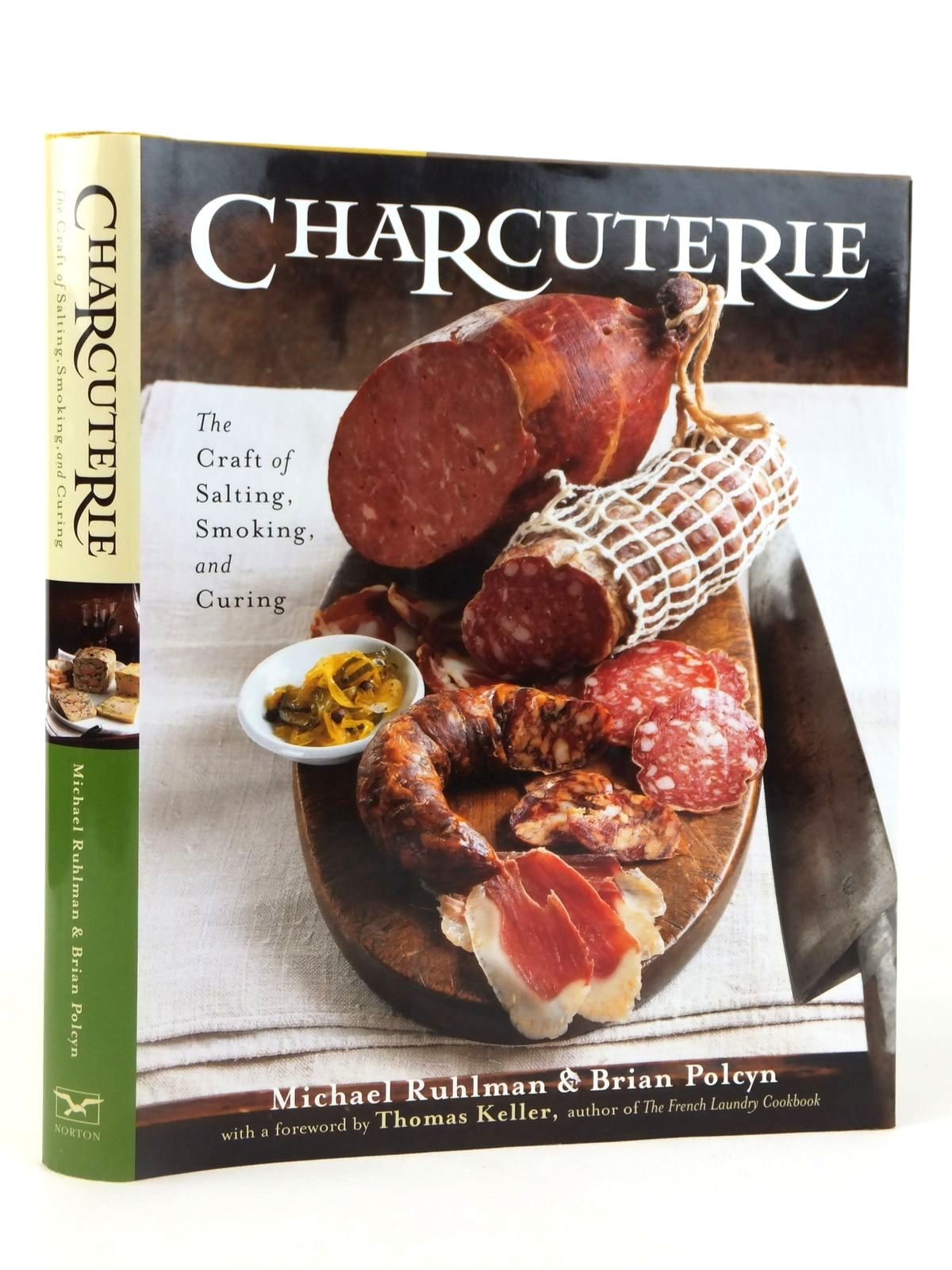 Charcuterie: The Craft of Salting, Smoking, And Curing Leisure, Home & Garden
