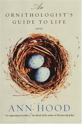 The Ornithologist's Guide to Life Essays & Short Stories