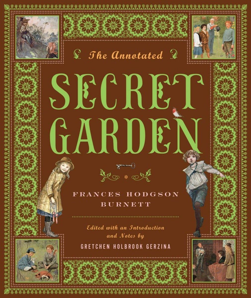 The Annotated Secret Garden (The Annotated Books, Band 0) Historical Fiction