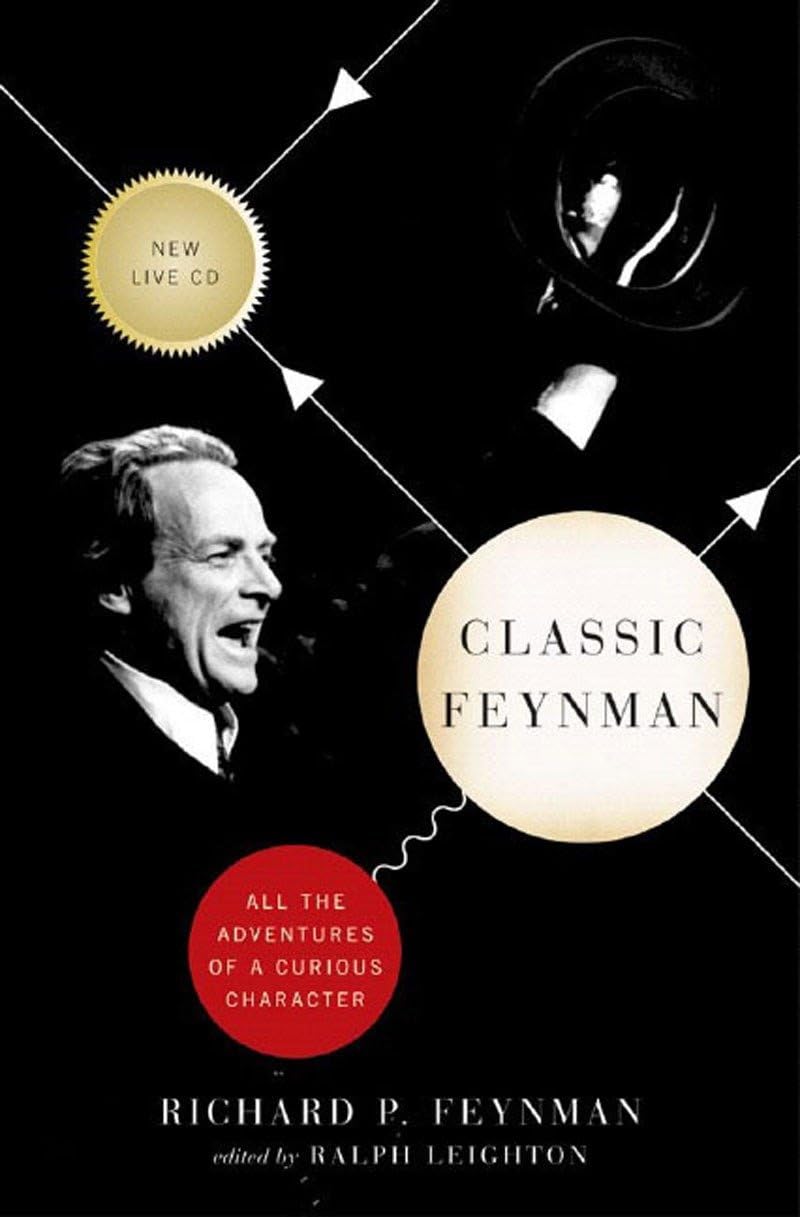 Classic Feynman, w. Audio-CD: All the Adventures of a Curious Character Science