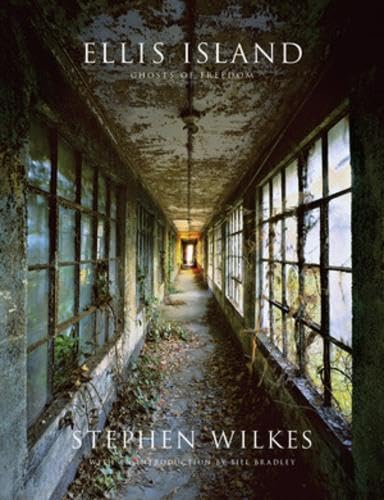 Ellis Island: Ghosts of Freedom book