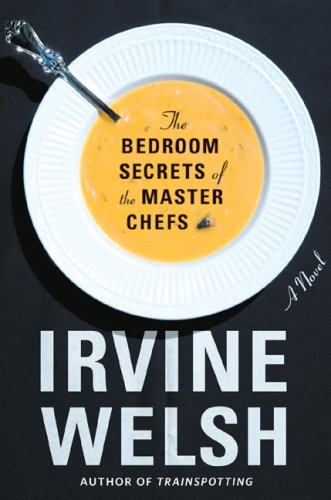 The Bedroom Secrets of the Master Chefs Contemporary literature