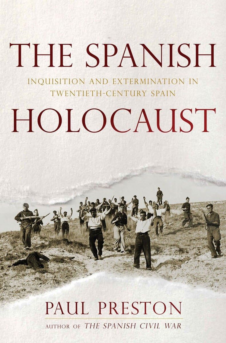 The Spanish Holocaust: Inquisition and Extermination in Twentieth-Century Spain Film, Art & Culture