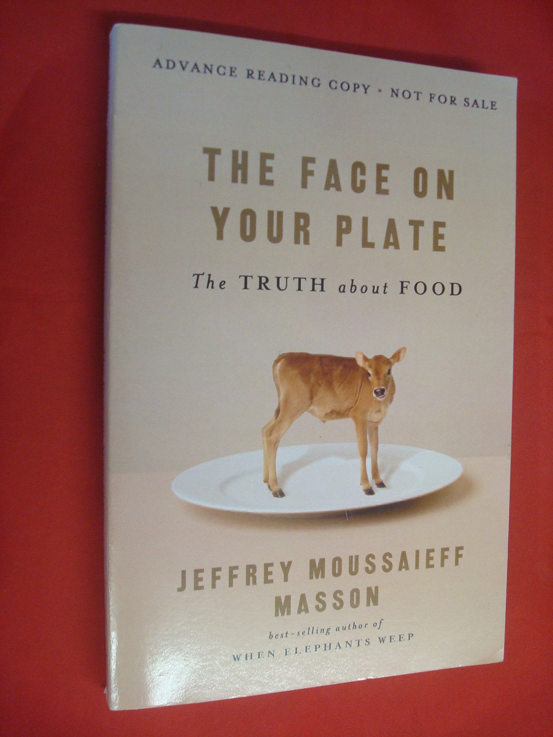 The Face on Your Plate: The Truth About Food Social Sciences