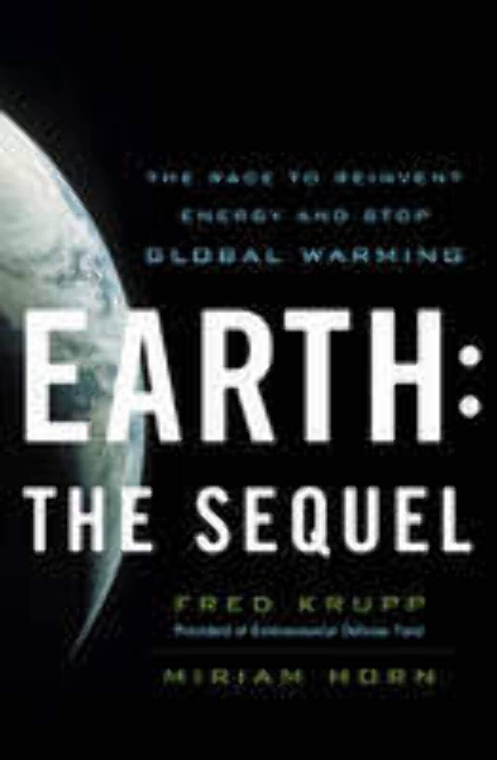 Earth: The Sequel: The Race to Reinvent Energy and Stop Global Warming Mathematics