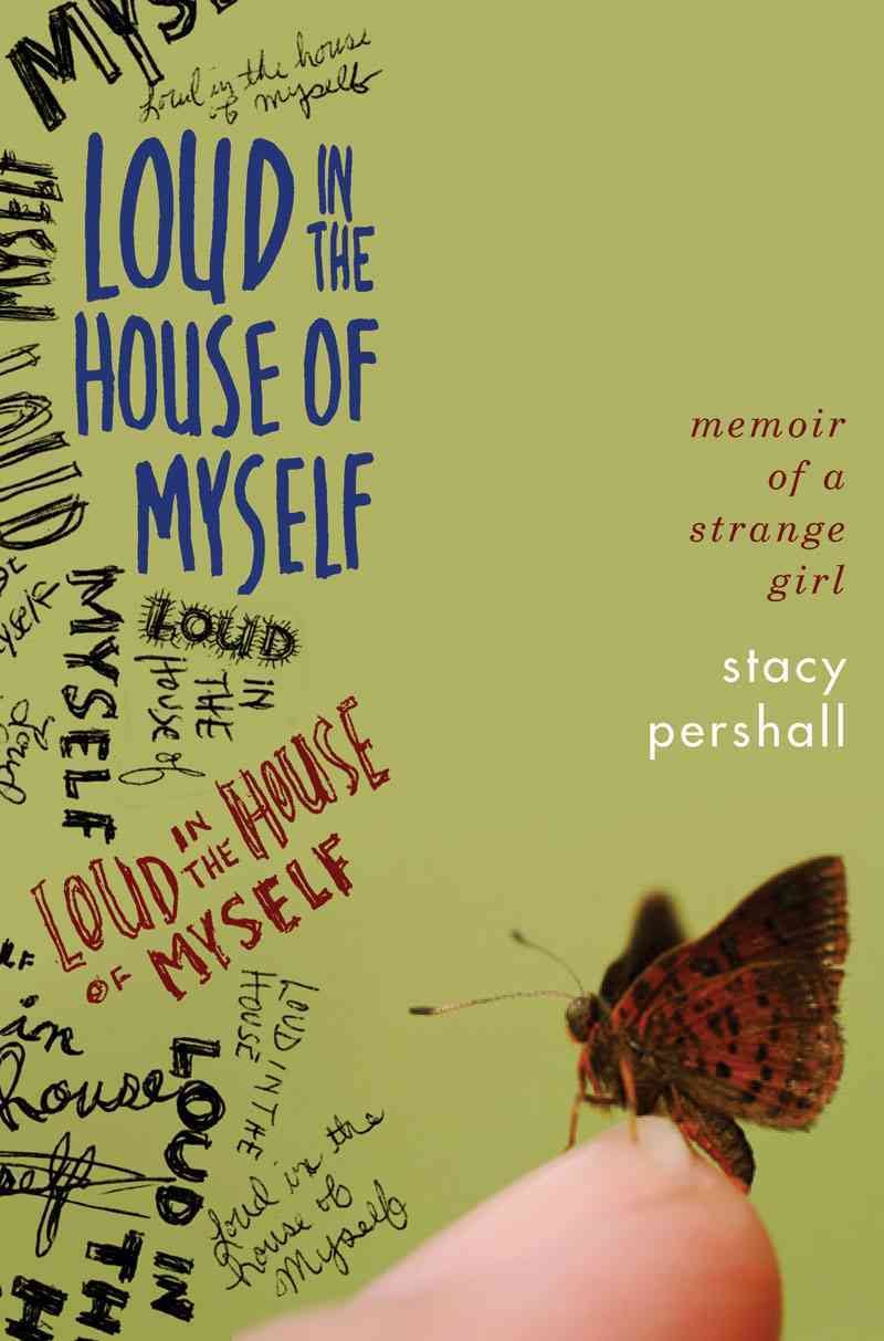 Loud in the House of Myself: Memoir of a Strange Girl Art & Literature Books