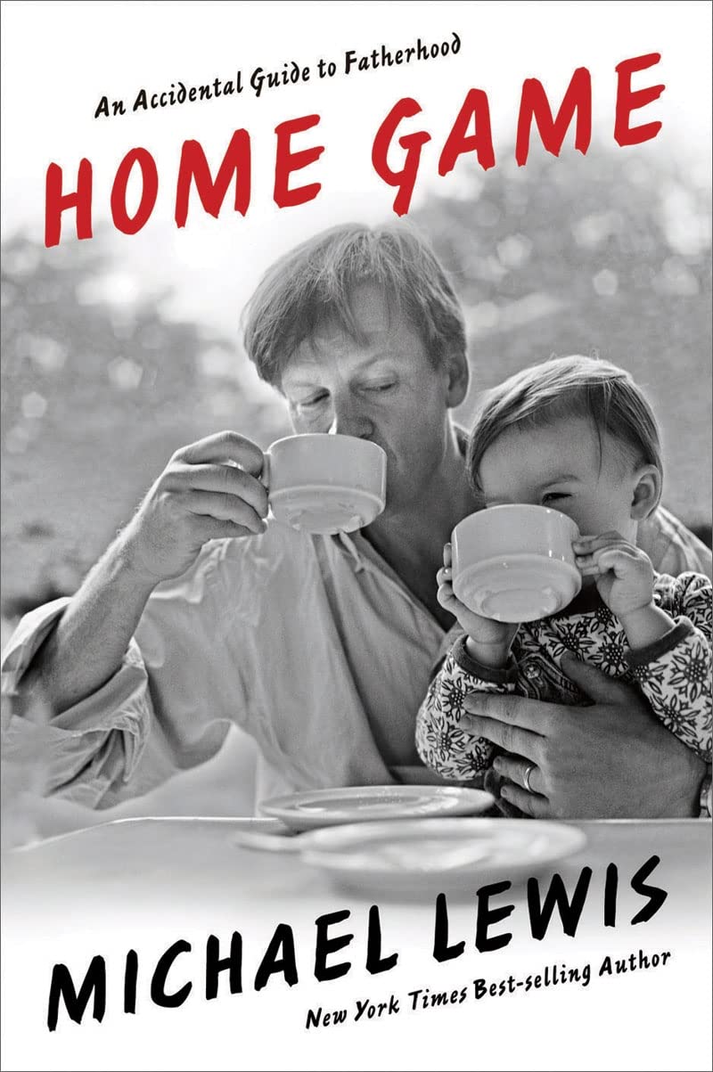Home Game: An Accidental Guide to Fatherhood Art & Literature