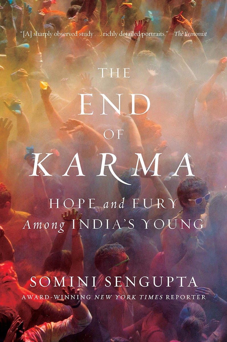 The End of Karma: Hope and Fury Among India's Young Social Sciences