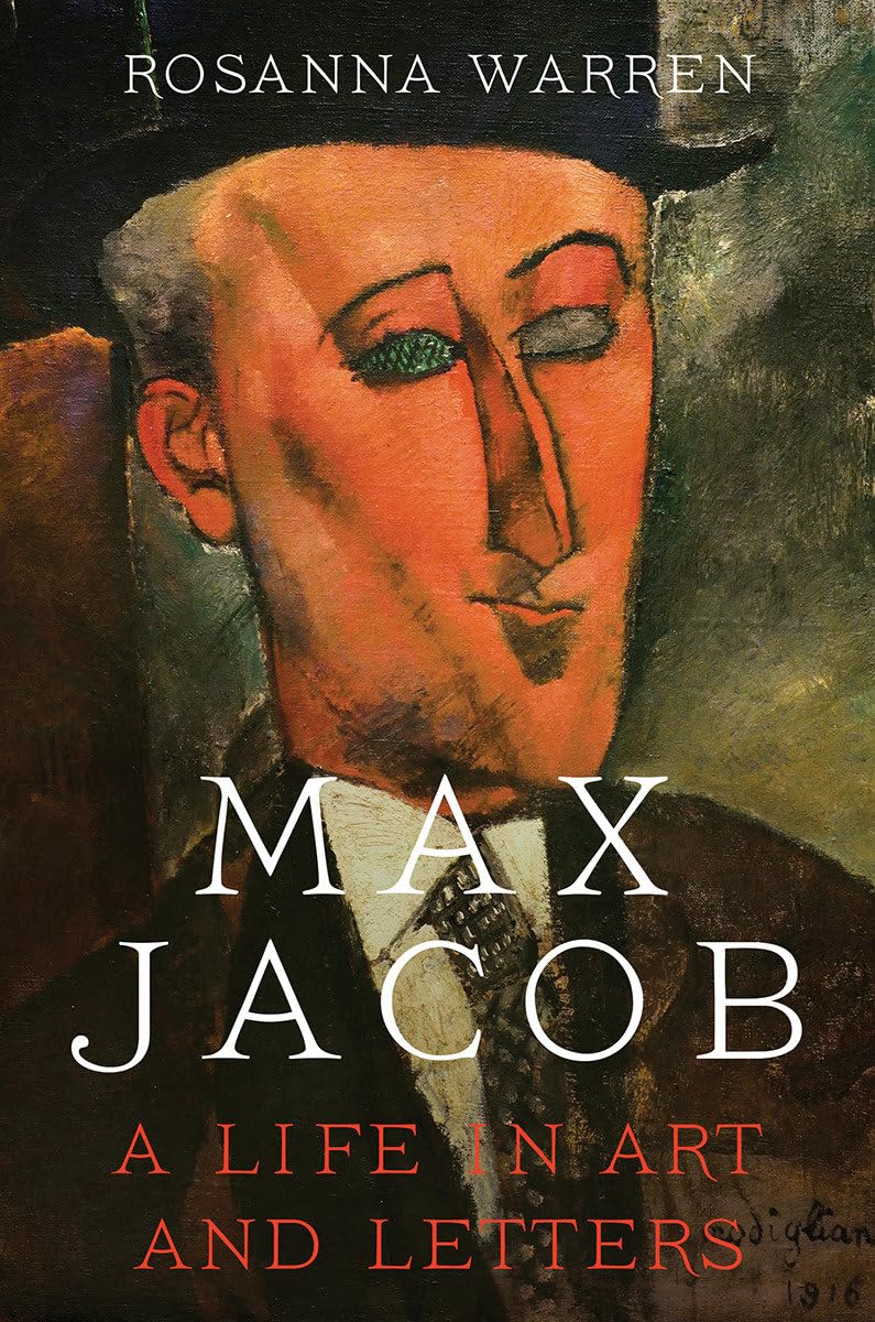 Max Jacob: A Life in Art and Letters Contemporary literature