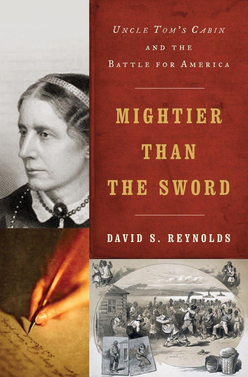Mightier than the Sword: Uncle Tom's Cabin and the Battle for America Contemporary literature