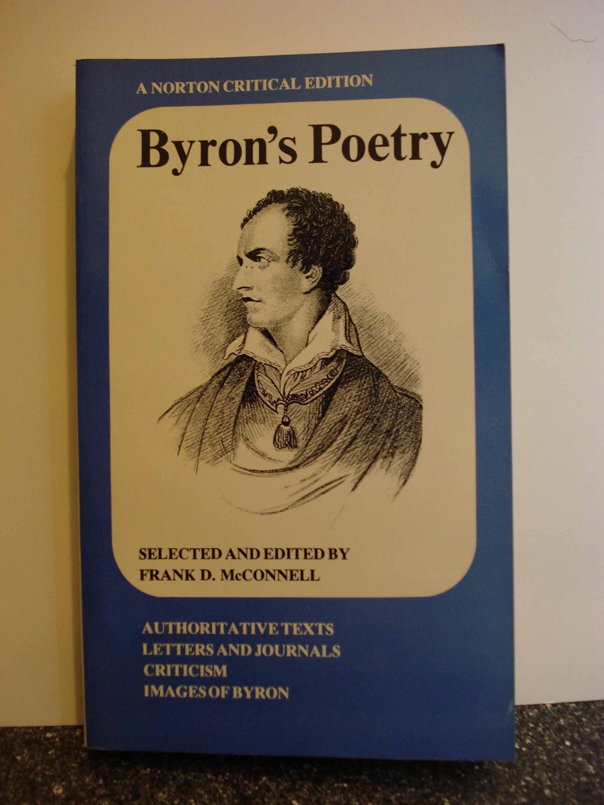 Byron's Poetry: Authoritative Texts, Letters and Journals, Criticism, Images of Byron Poetry
