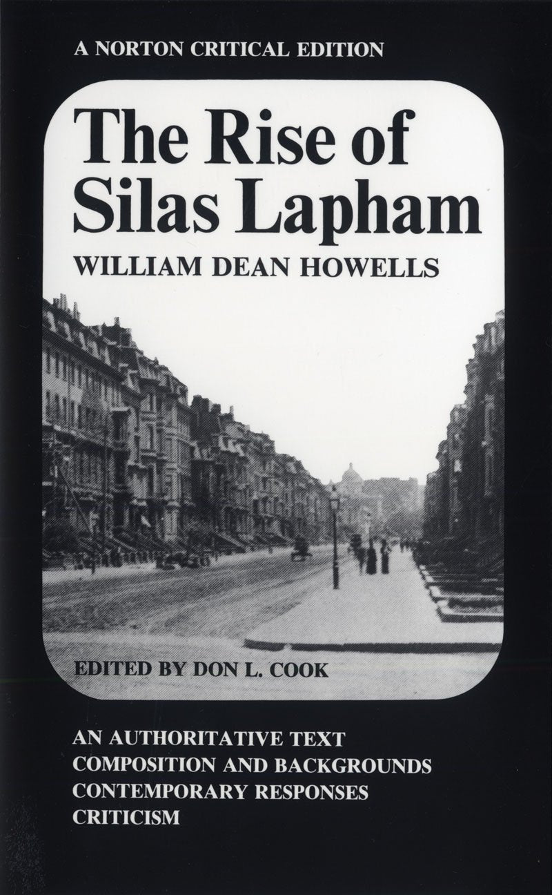 Rise of Silas Lapham (Norton Critical Editions, Band 0) Social Sciences