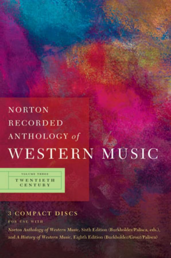 Norton Recorded Anthology of Western Music (Twentieth Century, Band 3) Social Sciences
