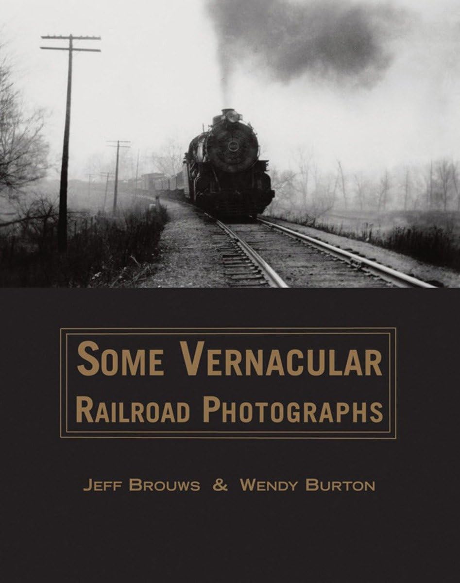 Some Vernacular Railroad Photographs Business, Finance & Career