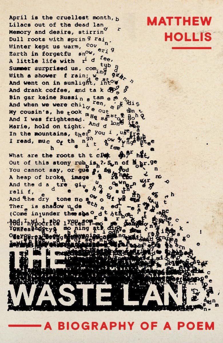 The Waste Land: A Biography of a Poem Poetry