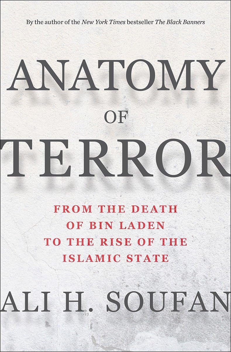 Anatomy of Terror: From the Death of bin Laden to the Rise of the Islamic State Social Sciences