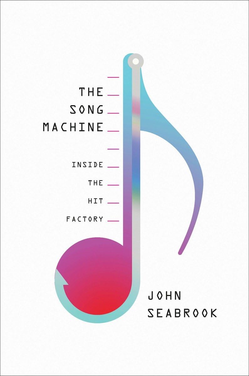 The Song Machine: Inside the Hit Factory Social Sciences