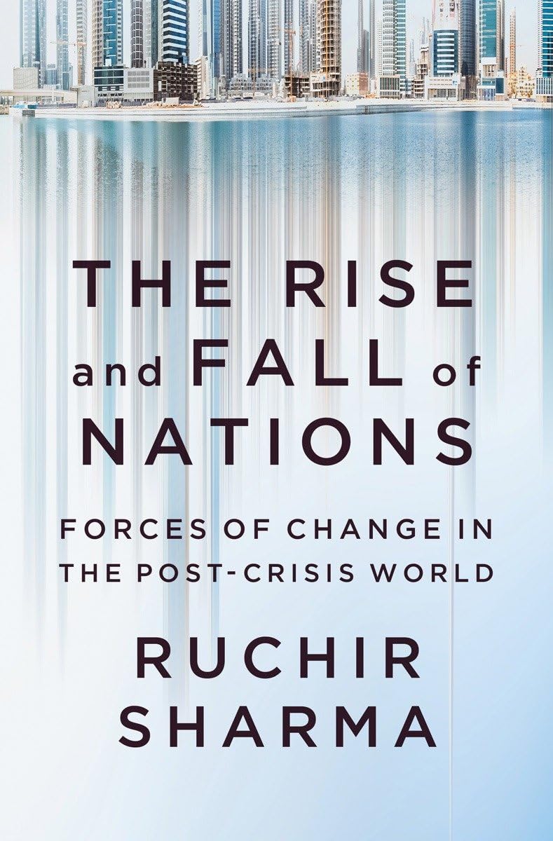The Rise and Fall of Nations Business, Finance & Career