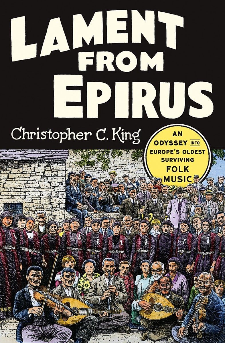 Lament from Epirus: An Odyssey into Europe's Oldest Surviving Folk Music book