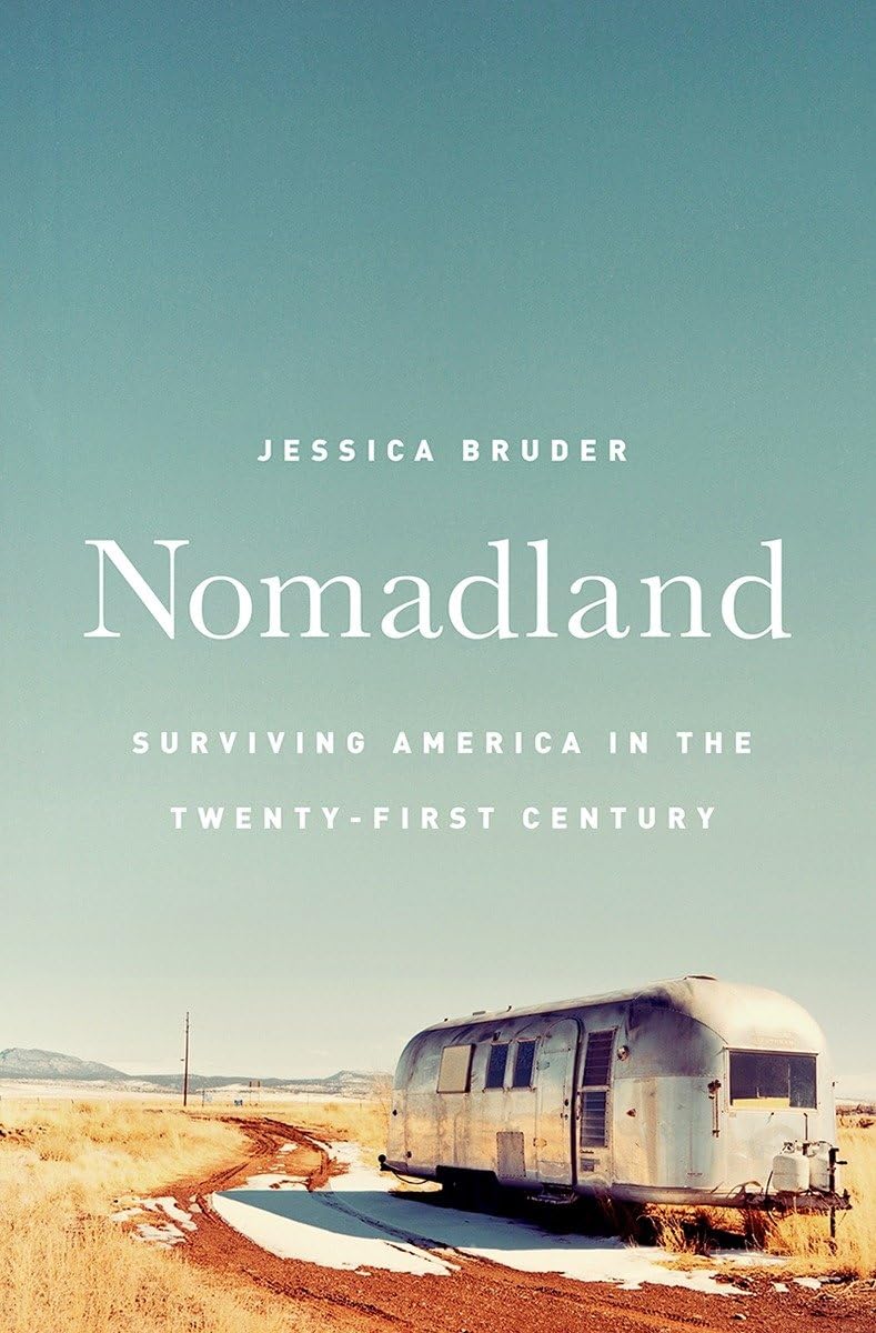 Nomadland: Surviving America in the Twenty-first Century book
