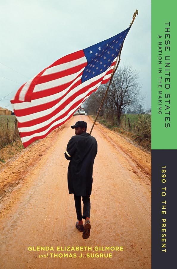These United States: A Nation in the Making: 1890 to the Present Politics & History