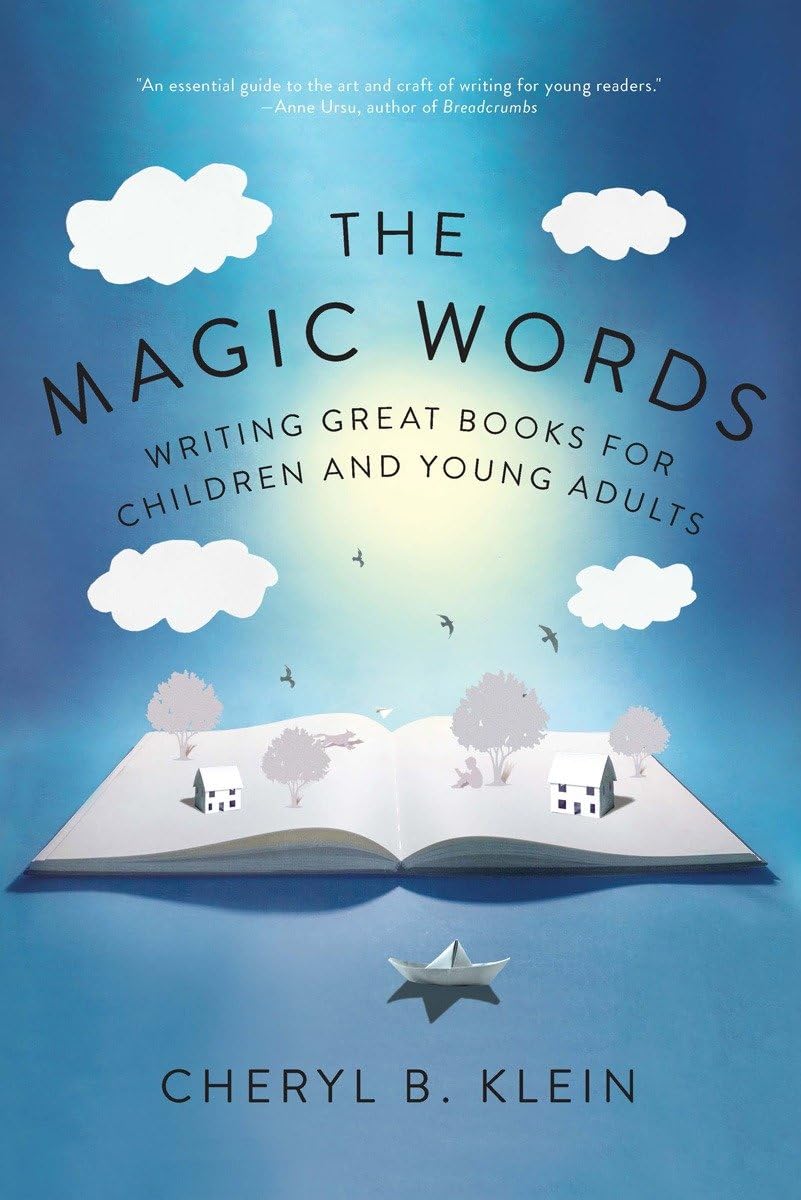The Magic Words: Writing Great Books for Children and Young Adults Contemporary literature