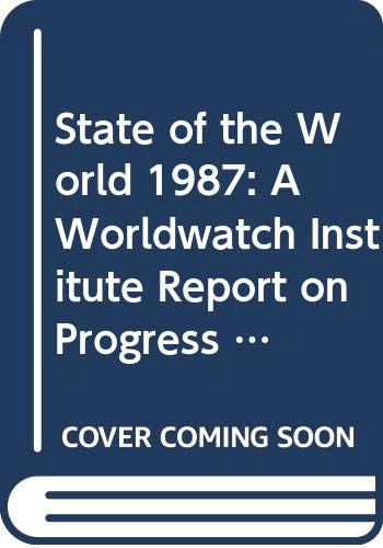 STATE OF THE WORLD 1987 PA book