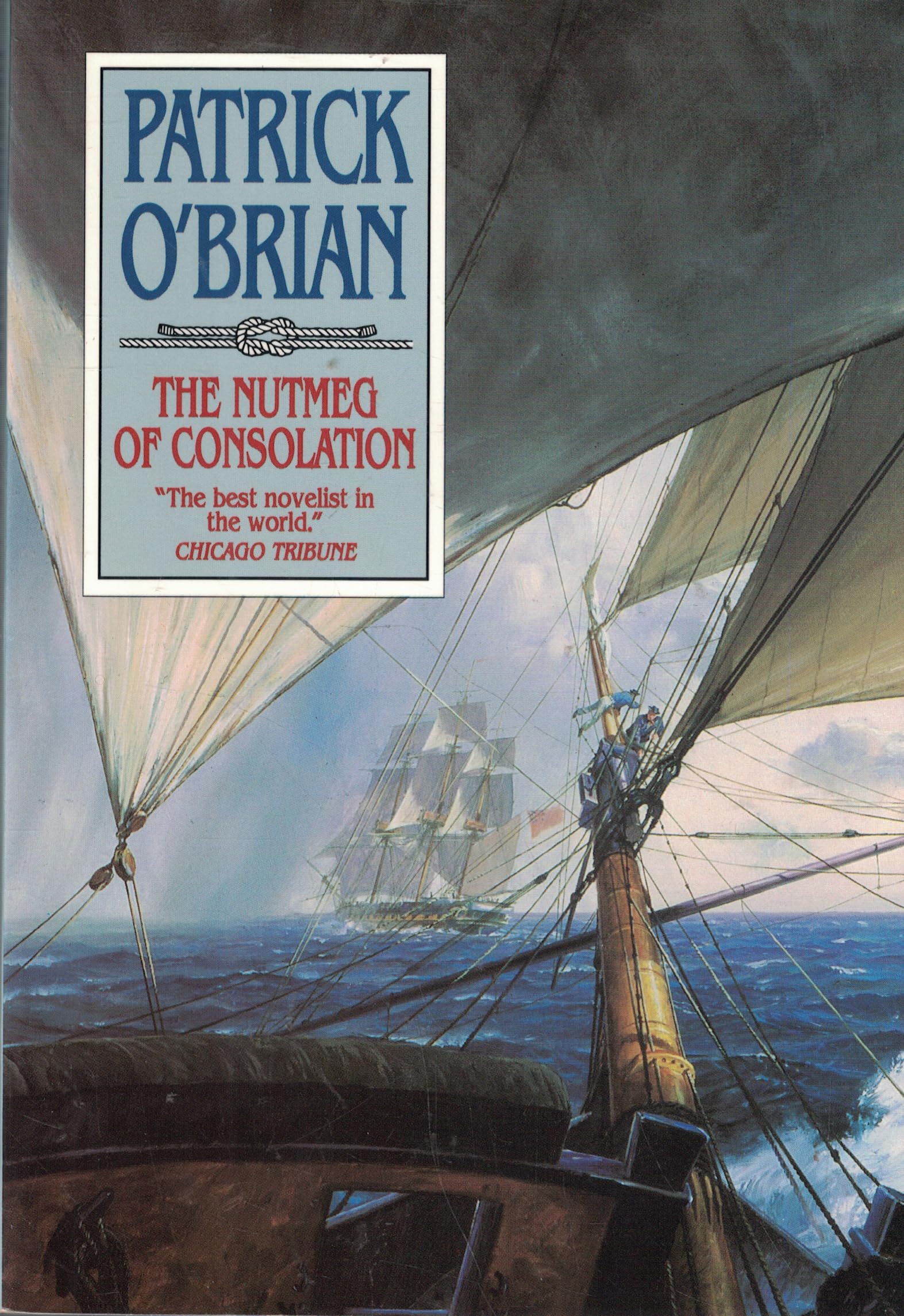 The Nutmeg of Consolation (Aubrey Maturin Series) Action & Adventure